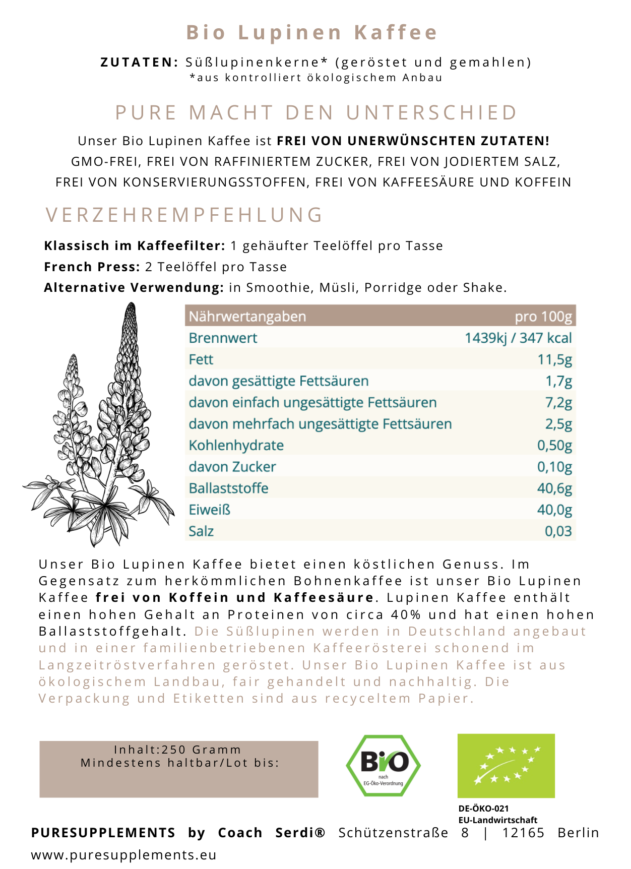 Bio Süßlupinen-Kaffee 250g - ohne Koffein und Kaffeesäure (Lupine geröstet & gemahlen)